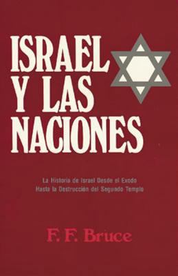 Israel Y Las Naciones [Spanish] 0825410762 Book Cover