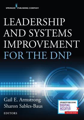 Leadership and Systems Improvement for the DNP 082618846X Book Cover