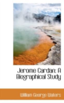 Jerome Cardan: A Biographical Study 1113080663 Book Cover