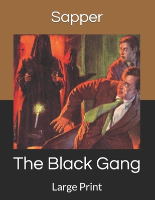 The Black Gang: Large Print 1707909865 Book Cover
