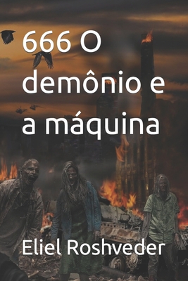 666 O dem?nio e a m?quina [Portuguese]            Book Cover