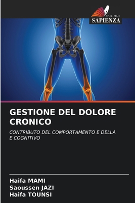 Gestione del Dolore Cronico [Italian] 6209089941 Book Cover