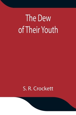 The Dew of Their Youth 9354847471 Book Cover