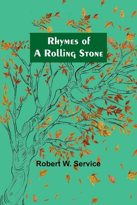 Rhymes of a Rolling Stone 9357912762 Book Cover