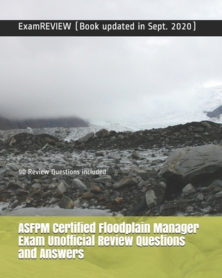 ASFPM Certified Floodplain Manager Exam Unoffic... 1717370535 Book Cover