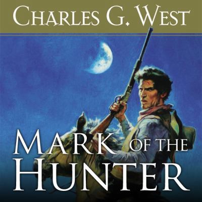 Mark of the Hunter 1482928108 Book Cover