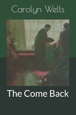 The Come Back B085RRGT91 Book Cover
