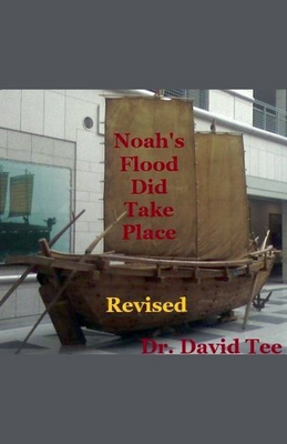 Noah's Flood Did Take Place- Revised B0FX5YN364 Book Cover