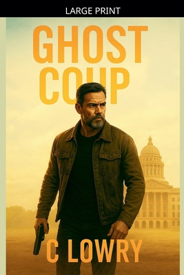 Ghost Coup [Large Print] B0GL2ZXTQ5 Book Cover