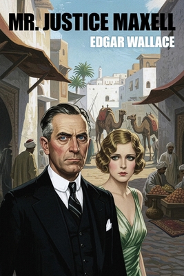 Mr. Justice Maxell 1667663364 Book Cover