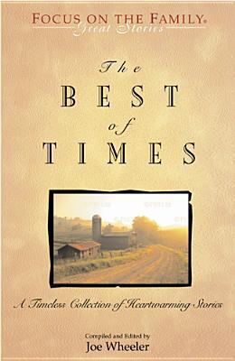 The Best of Times: A Classic Collection of Time... 1561797944 Book Cover