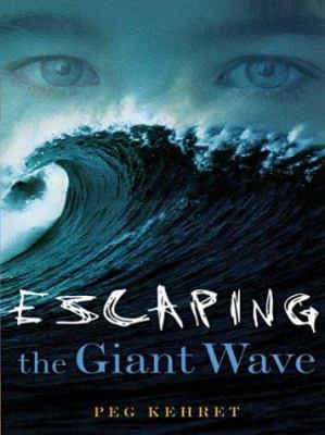 Escaping the Giant Wave [Large Print] 078625985X Book Cover