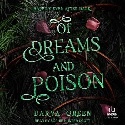Of Dreams and Poison B0FLJ89JQ4 Book Cover
