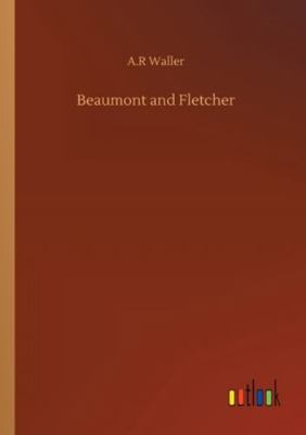 Beaumont and Fletcher 3752342838 Book Cover