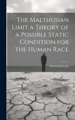 The Malthusian Limit a Theory of a Possible Sta... 1020908211 Book Cover