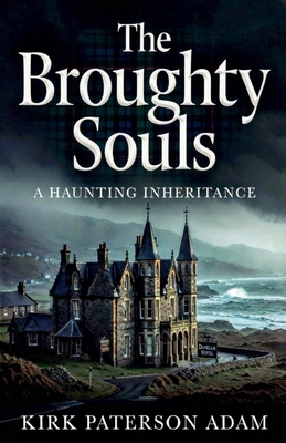 The Broughty Souls B0GPJ38VXJ Book Cover