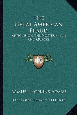 The Great American Fraud: Articles On The Nostr... 1163230820 Book Cover