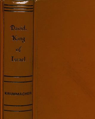 David, King of Israel 0865241422 Book Cover