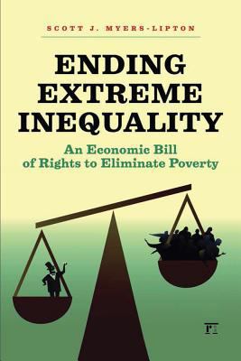 Ending Extreme Inequality: An Economic Bill of ... 1612057268 Book Cover