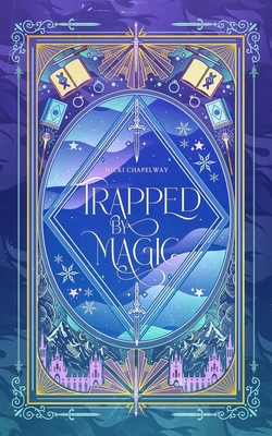 Trapped by Magic B0D66QG1B9 Book Cover