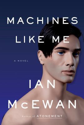 Machines Like Me 0385545118 Book Cover