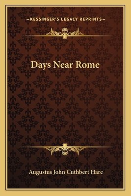 Days Near Rome 1163131814 Book Cover