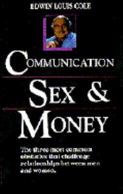 Communication, Sex, and Money 1562924745 Book Cover