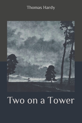Two on a Tower B086Y6M8TL Book Cover