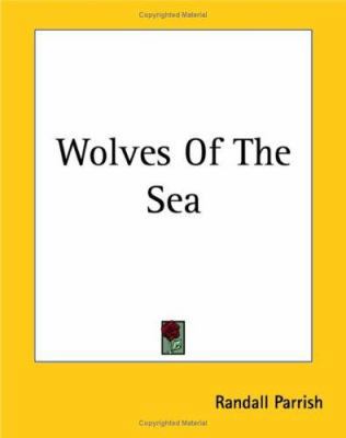 Wolves Of The Sea 1419194712 Book Cover