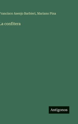 La confitera [Spanish] 3566090050 Book Cover