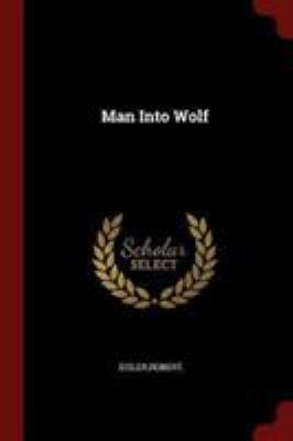 Man Into Wolf 1376176246 Book Cover