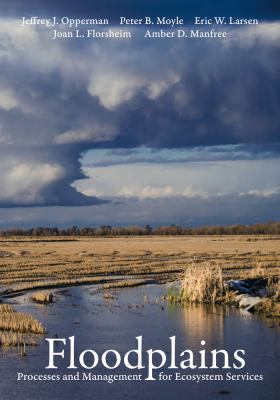 Floodplains: Processes and Management for Ecosy... 0520294106 Book Cover