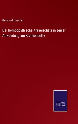 Der homoöpathische Arzneischatz in seiner Anwen... [German] 3375085699 Book Cover