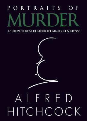 Portraits of Murder: 47 Short Stories Chosen by... B001V62BJA Book Cover
