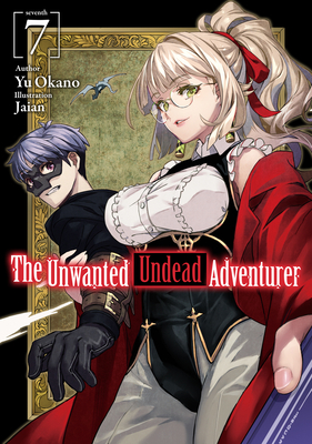 The Unwanted Undead Adventurer (Light Novel): V... 171835746X Book Cover