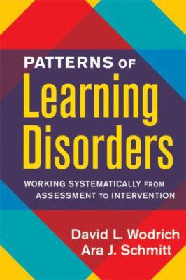 Patterns of Learning Disorders: Working Systematically from Assessment to Intervention (Guilford School Practitioner Series)