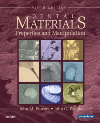 Dental Materials: Properties and Manipulation 0323049648 Book Cover