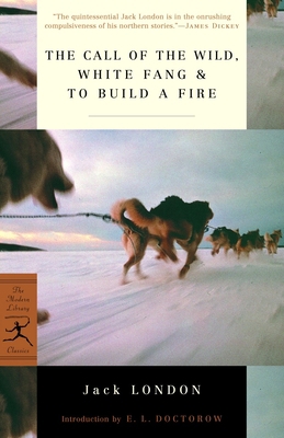 The Call of the Wild, White Fang & to Build a Fire B00A2M2SY2 Book Cover