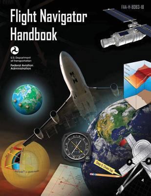 Flight Navigator Handbook 1483921700 Book Cover