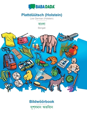 BABADADA, Plattd??tsch (Holstein) - Bengali (in... [Low German, Low Saxon] 3749834105 Book Cover