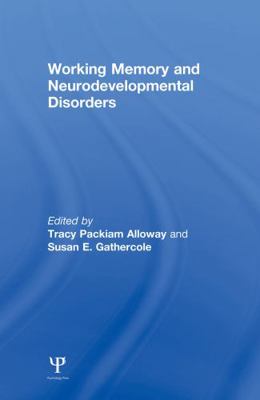 Working Memory and Neurodevelopmental Disorders 0415653347 Book Cover