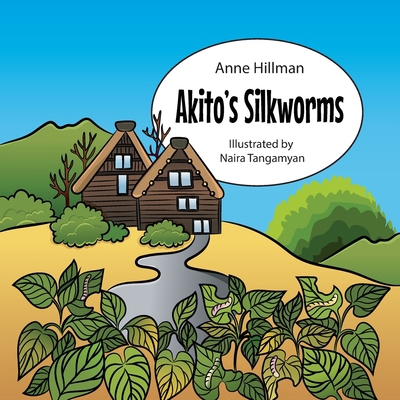 Akito's Silkworms B0DB7J4JP7 Book Cover