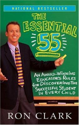 The Essential 55: An Award-Winning Educator's R... 0786888164 Book Cover