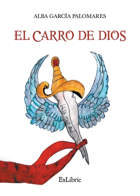 El carro de Dios [Spanish] 8419520047 Book Cover