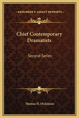 Chief Contemporary Dramatists: Second Series 1169371264 Book Cover