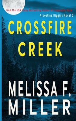 Crossfire Creek 194075948X Book Cover