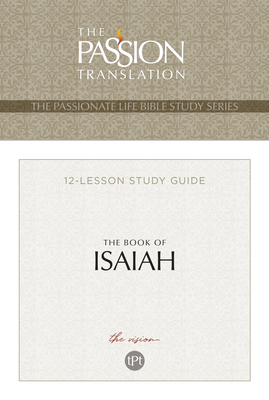Tpt the Book of Isaiah: 12-Lesson Study Guide 1424559898 Book Cover