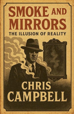 Smoke And Mirrors B0HBJCS49W Book Cover