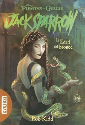 La Edad De Bronce/ Bronze Age (Disney Piratas D... [Spanish] 9688931977 Book Cover