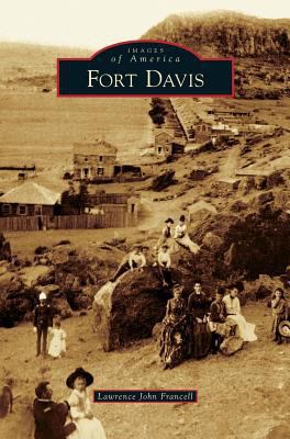 Fort Davis 1531652751 Book Cover